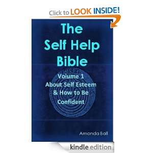 About Self Esteem and How to Be Confident (The Self Help Bible 