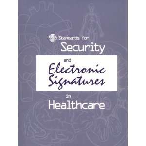   and Electronic Signatures in Healthcare (9780803127296) Books