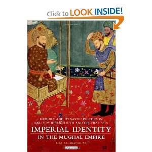  Imperial Identity in Mughal Empire Memory and Dynastic 
