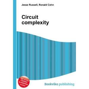  Circuit complexity Ronald Cohn Jesse Russell Books