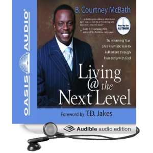   the Next Level Transforming Your Lifes Frustrations into Fulfillment