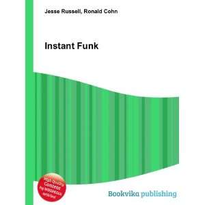  Instant Funk Ronald Cohn Jesse Russell Books