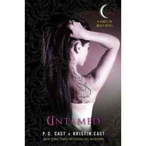  Untamed (House of Night) [Hardcover] P. C. Cast Books