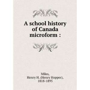  A school history of Canada microform  Henry H. (Henry 