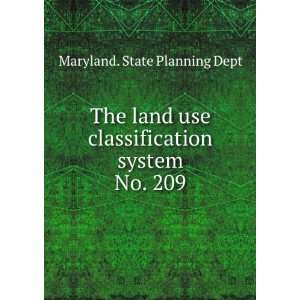   classification system. No. 209 Maryland. State Planning Dept Books