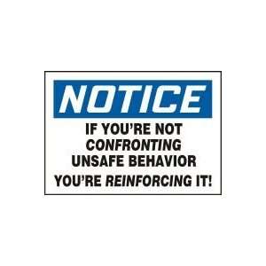  NOTICE Labels IF YOURE NOT CONFRONTING UNSAFE BEHAVIOR YOU 
