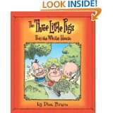 The Three Little Pigs Buy the White House by Dan Piraro (Jan 1, 2004)