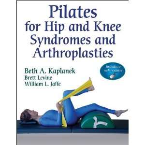  Pilates for Hip and Knee Syndromes and Arthroplasties With 