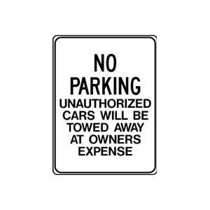   TOWED AWAY AT OWNERS EXPENSE 24 x 18 Sign .080 Reflective Aluminum