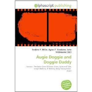  Augie Doggie and Doggie Daddy (9786133809369) Books
