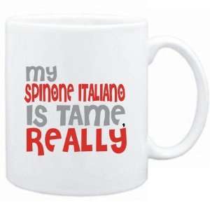  Mug White  MY Spinone Italiano IS TAME, REALLY  Dogs 