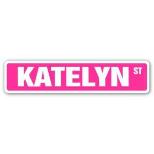 KATELYN Street Sign name kids childrens room door bedroom 