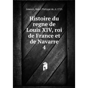  Histoire du regne de Louis XIV, roi de France et de 