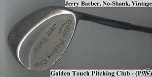 Jerry Barber, No Shank,Golden Touch Pitching Club   P/W  
