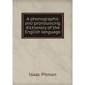 phonographic and pronouncing dictionary of the English language 