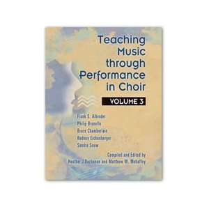  Teaching Music Through Performance in Choir Vol. 3 