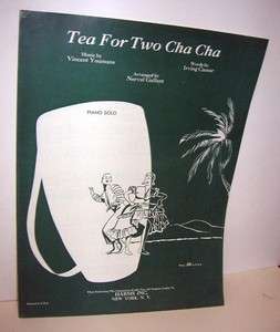 Tea For Two Cha Cha Sheet Music Piano Solo Vincent Youmans 1958  