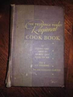 The Prudence Penny Regional Cook Book 1947 Cookbook  