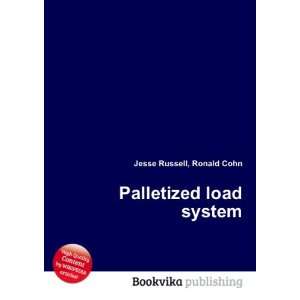  Palletized load system Ronald Cohn Jesse Russell Books