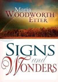 SIGNS AND WONDERS by Maria Woodworth Etter/Brand New 9780883682999 