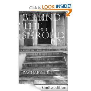 Behind the Shroud Zachary Hill, Sarah Tate  Kindle Store