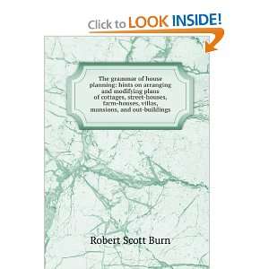   , mansions, and out buildings Robert Scott Burn  Books