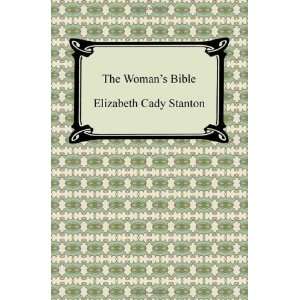  The Womans Bible [Paperback] Elizabeth Cady Stanton 