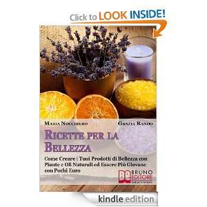 Ricette per la bellezza (Italian Edition) Maria Nocchiero & Grazia 