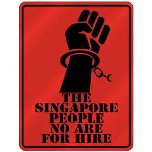  New  The Singapore People No Are For Hire  Singapore 