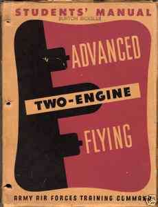 WWII AAF AT 17, B 25,B 26 TWO ENGINE FLIGHT MANUAL  