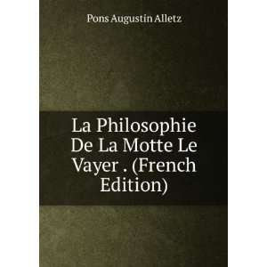   Le Vayer . (French Edition) Pons Augustin Alletz  Books