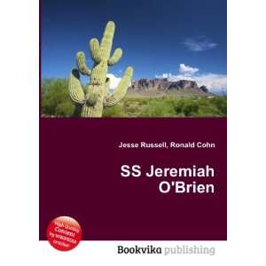  SS Jeremiah OBrien Ronald Cohn Jesse Russell Books