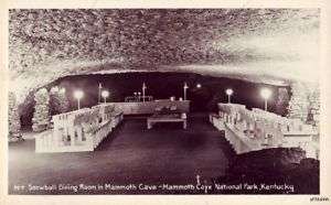 SNOWBALL DINING ROOM MAMMOTH CAVE NATIONAL PARK, KY RP  