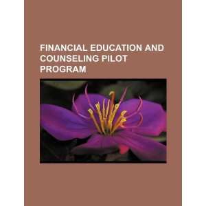 Financial Education and Counseling Pilot Program 