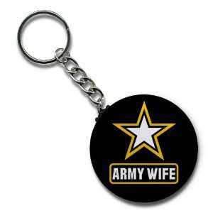 Salute to US Military ARMY WIFE on a 2.25 inch Button Style Key Chain