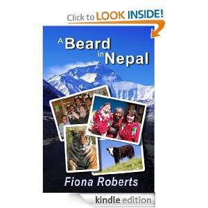 Beard In Nepal FIONA ROBERTS  Kindle Store