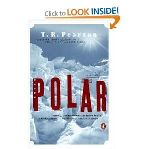  Polar [Paperback] T. R. Pearson Books