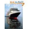 Queen Elizabeth Noble Eleganz zur See …