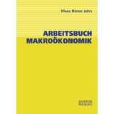 Arbeitsbuch Makroökonomik von Klaus Dieter John (Broschiert) (6)