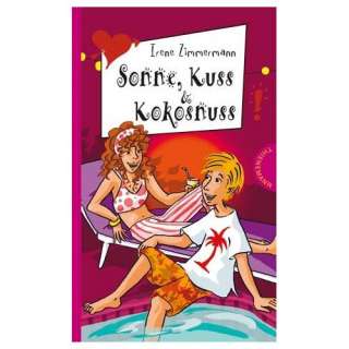 Sonne, Kuss & Kokosnuss  Irene Zimmermann Bücher