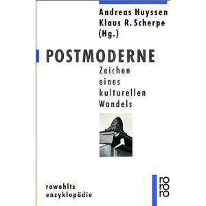 Postmoderne  Andreas Huyssen, Klaus R. Scherpe Bücher