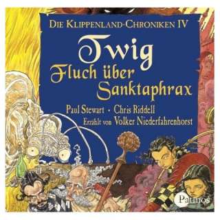Die Klippenland Chroniken Twig. Fluch über Sanktaphrax. 4 CDs Teil 