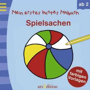 Spielsachen Malbuch mit farb. Vorlagen  Ingrid Bräuer 