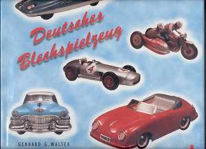 Walter   Deutsches Blechspielzeug schönste Autos u Motorräder 50er 