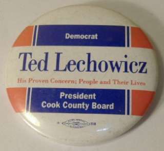 Ted Lechowicz Chicago Democrat 2.2 Pinback Button  