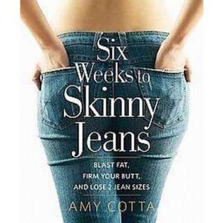 Six Weeks to Skinny Jeans (Hardcover).Opens in a new window