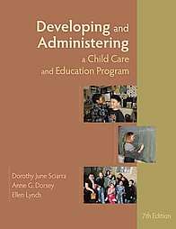 Developing and Administering a Child Care and Education Program by 