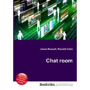  Chat room Ronald Cohn Jesse Russell Books