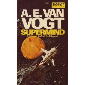  Supermind A.E. Van Vogt Books