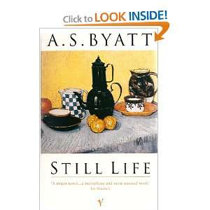  Still Life A. S. Byatt Books